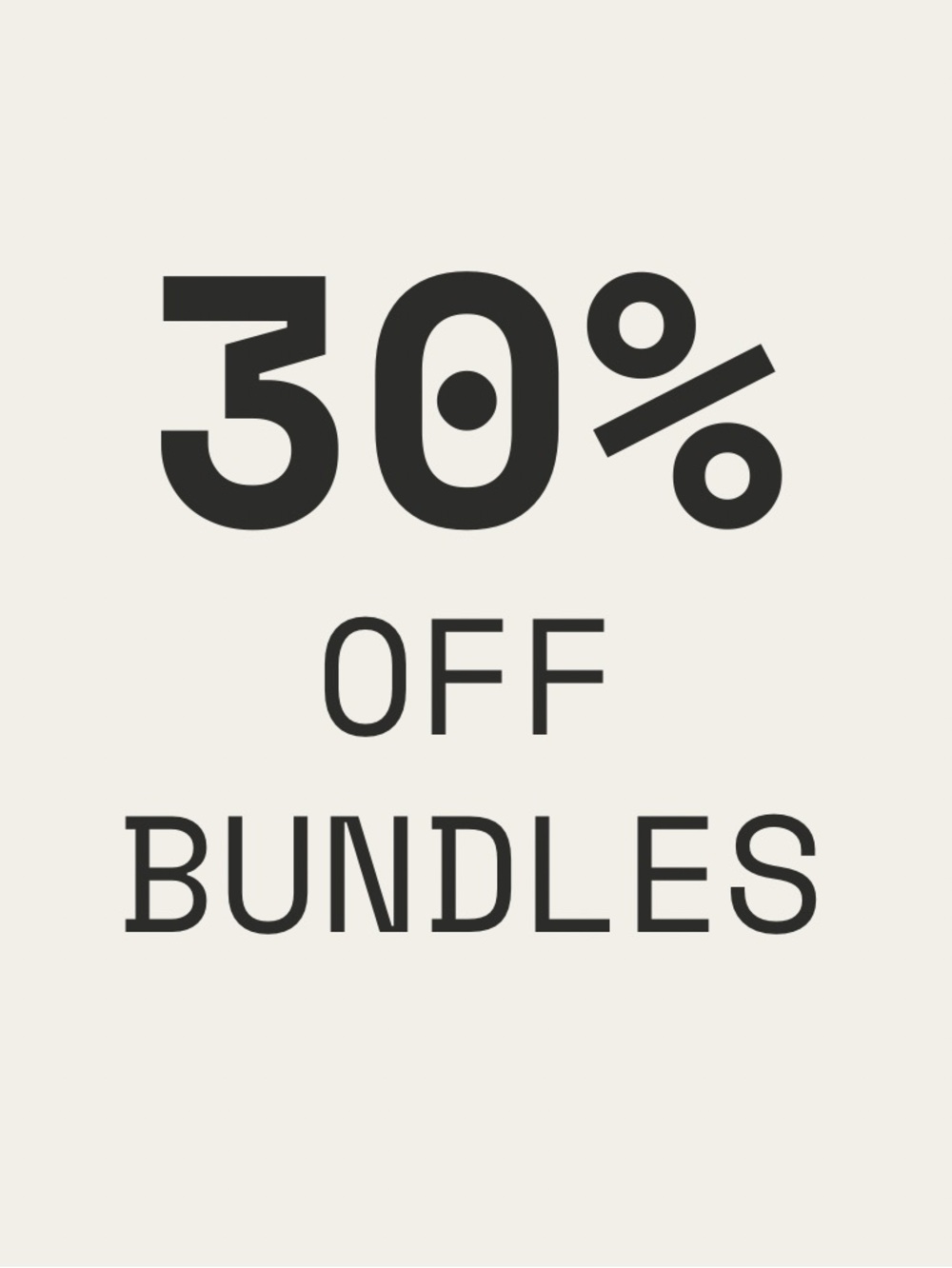 30% Off Bundles